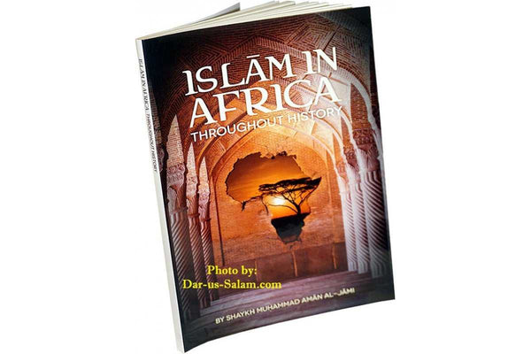 Islam In Africa Throughout History | Islamic Clothing and Books ...